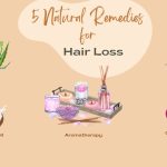 Natural Remedies for Hair Loss